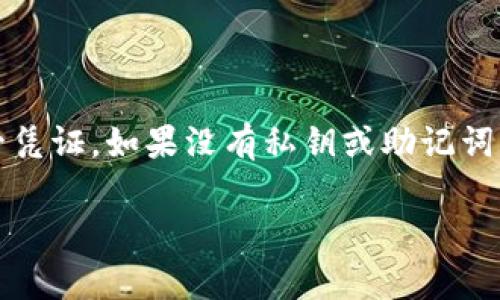 抱歉，如果您丢失了imToken的钱包私钥，通常情况下是无法恢复的。私钥是访问和管理您加密资产的唯一凭证。如果没有私钥或助记词，您将无法访问您的钱包和其中的资金。为了避免这种情况，请确保将私钥和助记词安全存储，并做好备份。

如果您需要进一步的帮助或建议，请告诉我。