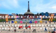 冷钱包（Cold Wallet）是指一种离线存储数字资产的