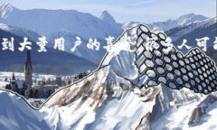 # 火币怎么提USDT到imToken钱包在当今这个数字货币